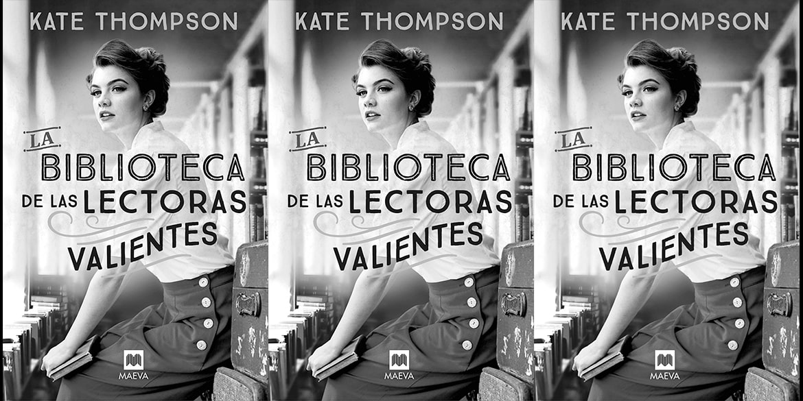 La Biblioteca De Las Lectoras Valientes - Thompson , Kate